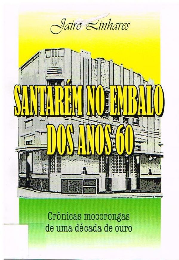 Santarém no Embalo dos Anos 60 - 800 LIN